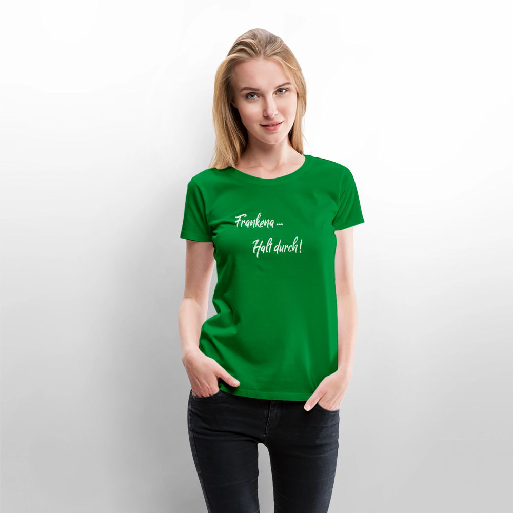 Frauen BIO T-Shirt - Frankena, Halt durch! - Grün