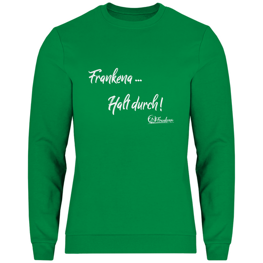 Herren Sweatshirt Frankena Halt durch!